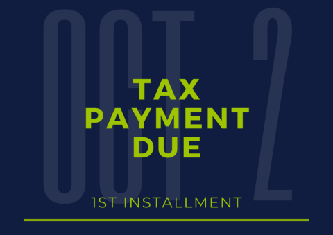 1st Installment Deadline