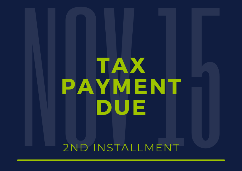 Tax Payment Due 2nd Installment