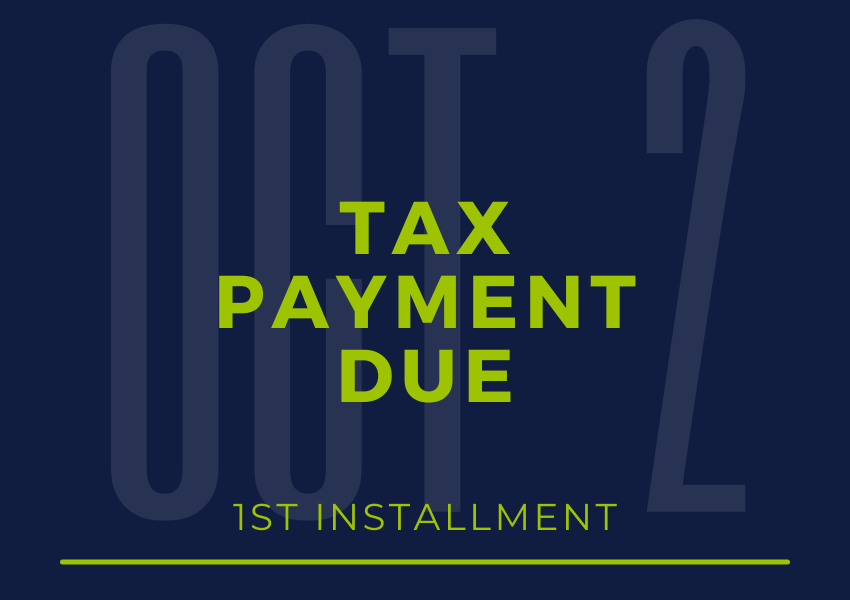 1st Installment Deadline