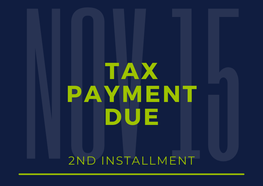 november 15 installment deadline