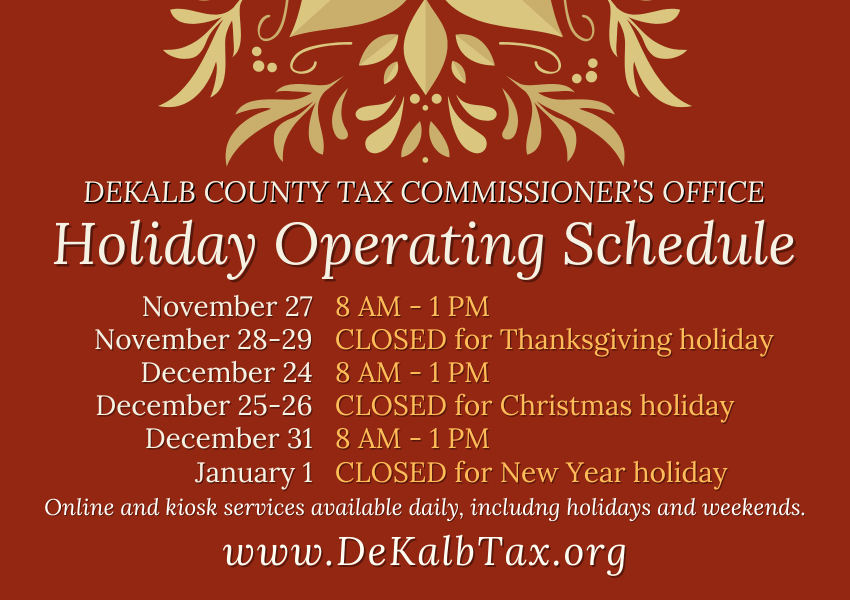 Decorative informational card detailing the holiday schedule for the DeKalb tax commissioner's office.
